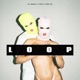 LOOP Single