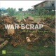 War Scrap That We May Have Peace John Steinmetz War Scrap Mark Carlson On the Coming of War Larry Lipkis Generations