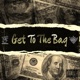 Get To The Bag Single