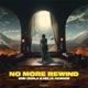 No More Rewind Extended Mix Single