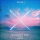 Without You The Remixes EP