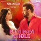 Bam Bam Bhole From Sikandar Single
