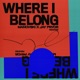 Where I Belong Remixes EP