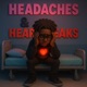 Headaches Heartbreaks EP