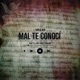 Mal te conocí Single
