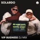 Solardo VIP Business DJ Mix