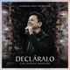 Decláralo Single