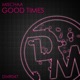 Good Times Single
