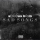 Sad Songs Single