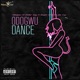 Odogwu Dance feat Sugar Dre Lala Fuji Dollar Boy Single