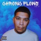 Chronic Flows Vol 3
