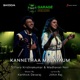 Kannethaa Malayaum Rendition Single