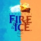 Fire and Ice