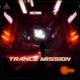 Trance Mission Single