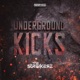 Underground Kicks Single