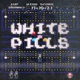 White Pills Single