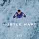 Hustle Hart EP