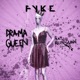 Drama Queen feat Kellin Quinn Single