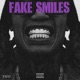 Fake Smiles Single