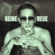 Keine Reue Single