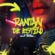 Rantan De Estilo feat Daniel I Solo Da Masta Single