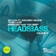 Headsbass Volume 11 Part Two Single