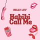 Habibi Call Me Single