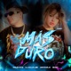 Más Duro feat Qriminals Illaylla Lee Ginza Single