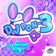 DJ Pon 3 Presents The Remixes Vol 2