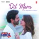 Dil Mera From Guest Iin London Single