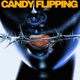 Candy Flipping Single