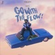 Go with the Flow Single