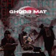 Ghoor Mat feat Nawab wav Single