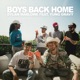 Boys Back Home feat Yung Gravy Single