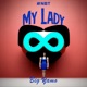 My Lady NBT Single