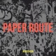 Paper Route Single