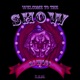 Welcome To the Show Single
