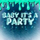 Baby It s a Party feat Johnson Single