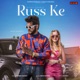 Russ Ke feat Kartik Sachdeva Single