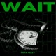WAIT Single