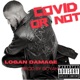 COVID OR NOT feat GOYAH DJ LAPAZ Single