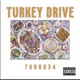Turkey Drive Single