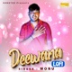 Deewana Lofi Single