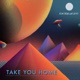 Take You Home Single