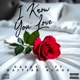 I Know You Love feat Haitian Blood Daddy D Single