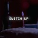 Switch Up Single