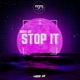 Stop It EP