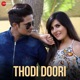 Thodi Doori Single