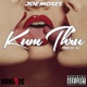 Kum Thru Single
