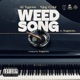 Weed Song feat Stagmotta Single